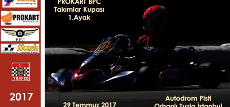 PROKART/BPC 2017 Takımlar Kupası 1. Ayak !